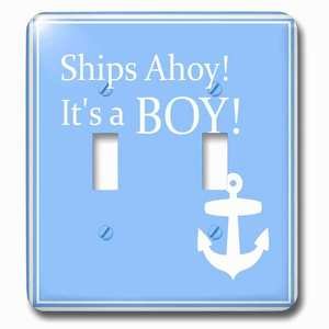 Jazzy Wallplates - Wallplate with Ships Ahoy Its a Boy for Baby showers light powder blue with white anchor sailor nautical theme
