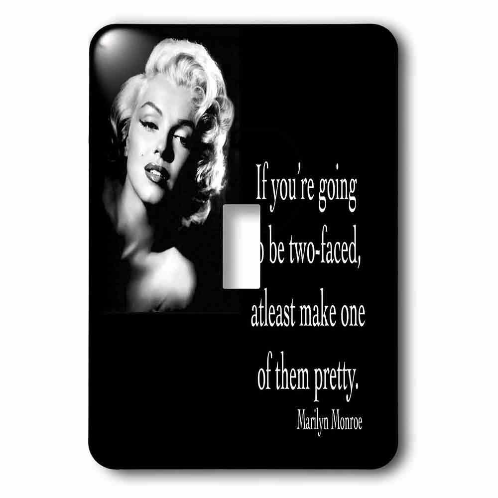 Single Toggle Switchplate With Marilyn Monroe Quote "If You Are Going To Be Two-Faced, Atleast Make One Of Them Pretty"
